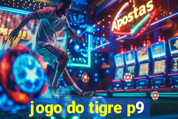 jogo do tigre p9